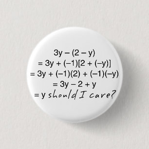Algebra Why Should I Care Humour 3 Cm Round Badge