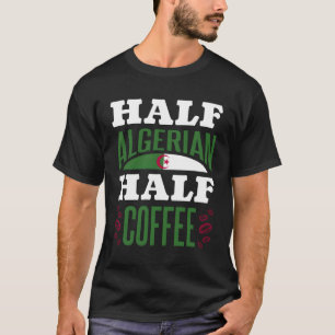 Algeria Algerian Roots Algerian Heritage Proud Alg T-Shirt