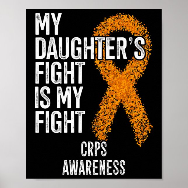 Algodystrophy My Daughter's Fight Is My Fight Crps Poster (Front)