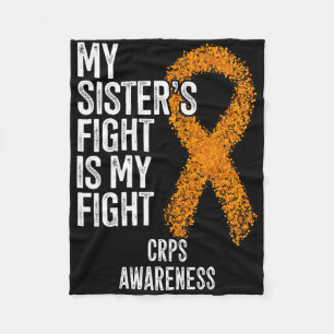 Algodystrophy My Sister's Fight Is My Fight Crps A Fleece Blanket