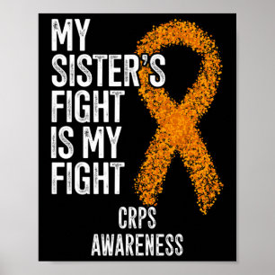 Algodystrophy My Sister's Fight Is My Fight CRPS A Poster