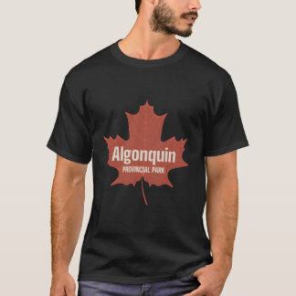 Algonquin Provincial Park Ontario Canada Canadian T-Shirt
