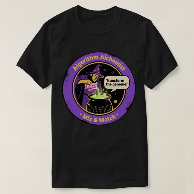 Algorithm Alchemist Genomic Data Alchemy T-Shirt (Design Front)