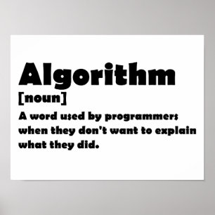Algorithm Funny Dictionary Definition Programmer Poster