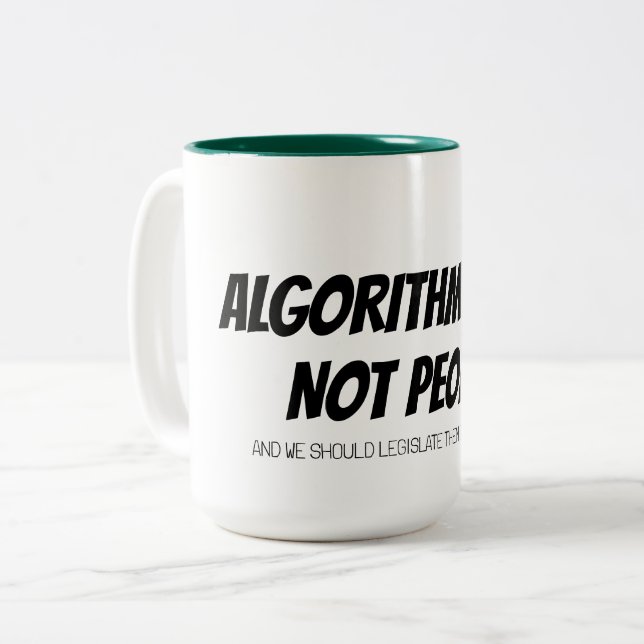 ALGORITHMS ARE NOT PEOPLE Mug (Front Left)