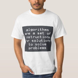 Algorithms Instructions Solutions Solve Problems T-Shirt