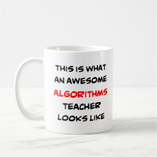 algorithms teacher, awesome coffee mug