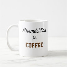 Alhamdulillah for Coffee
