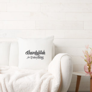 Alhamdulillah for Everything Minimal Islamic Gift Cushion