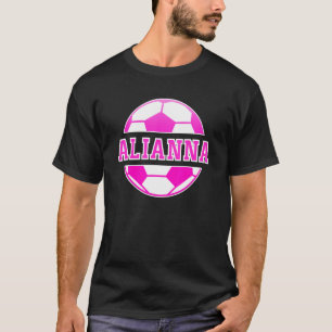Alianna Name Girls Soccer Play Football Sports Fan T-Shirt