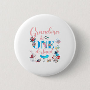 Alice In Onederland Family Grandma Of The Birthday 6 Cm Round Badge