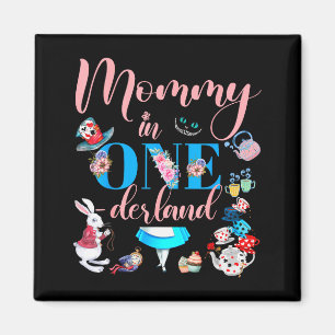 Alice In Onederland Family Mummy Of The Birthday G Magnet