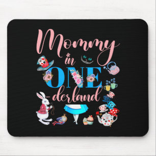 Alice In Onederland Family Mummy Of The Birthday G Mouse Pad