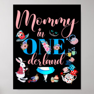 Alice In Onederland Family Mummy Of The Birthday G Poster