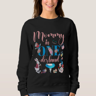 Alice in ONEderland Family Mummy Of The Birthday G Sweatshirt