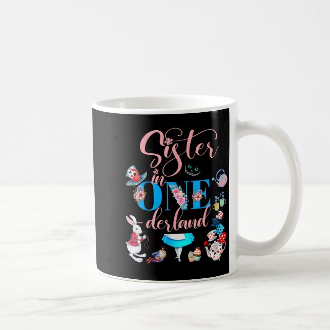 Alice In Onederland Family Sister Of The Birthday  Coffee Mug (Right)