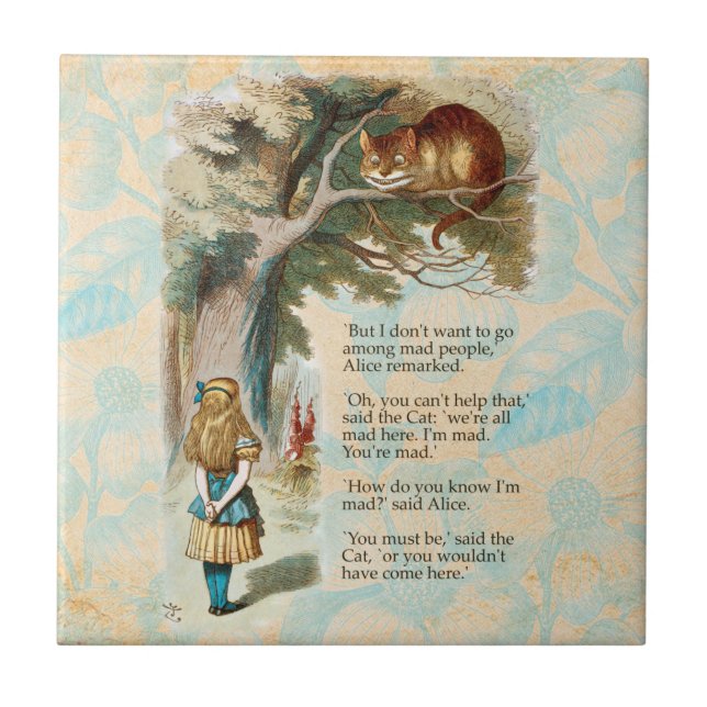 Alice in Wonderland Cheshire Cat Mad  Ceramic Tile (Front)