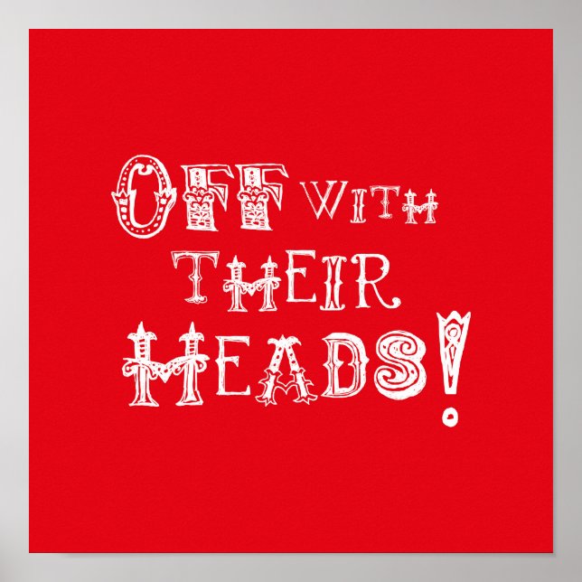 Alice In Wonderland Print - Off with Their Heads! (Front)