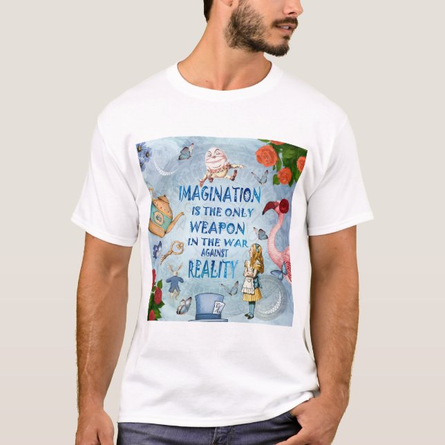Alice In Wonderland  Quote - Imagination T-Shirt (Front)