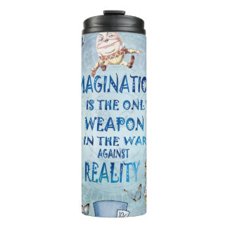Alice In Wonderland Quote - Imagination Thermal Tumbler