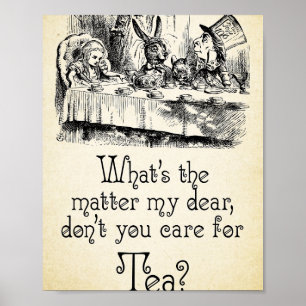 Alice in Wonderland Quote - Tea - Mad Hatter Quote Poster