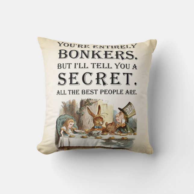 Alice In Wonderland - Tea Party - Bonkers Quote Cushion (Front)