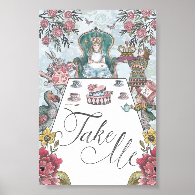Alice in Wonderland Tea Party Take Me Poster (Front)