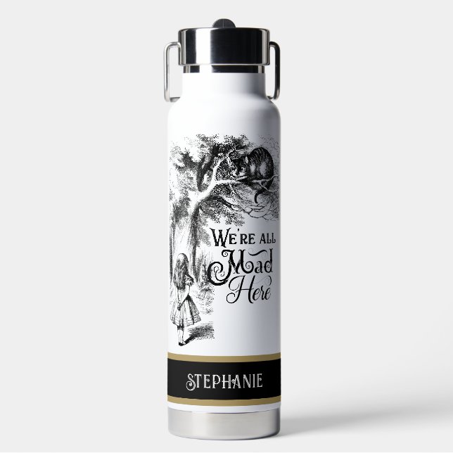 Alice in Wonderland We're All Mad Here Water Bottle (Front)