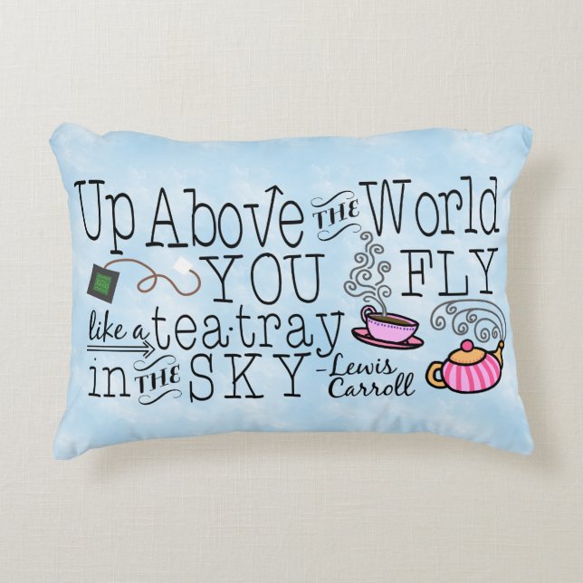 Alice in Wonderland Whimsical Tea Carroll Quote Decorative Cushion (Front)