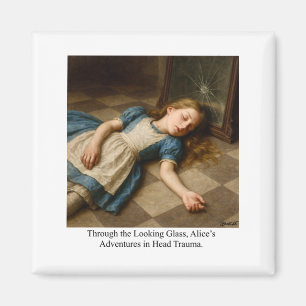 Alice’s Adventures in Head Trauma Magnet