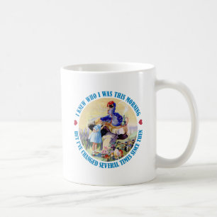 ALICE SAYS, I KNEW WHO I WAS THIS MORNING COFFEE MUG