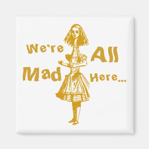 Alice Stretched in Wonderland Magnet