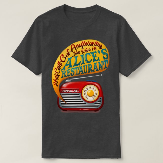 Alices Restaurant T-Shirt (Design Front)