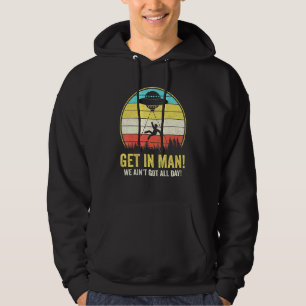 Alien Abduction Get In Man Vintage Retro Ufo Hoodie