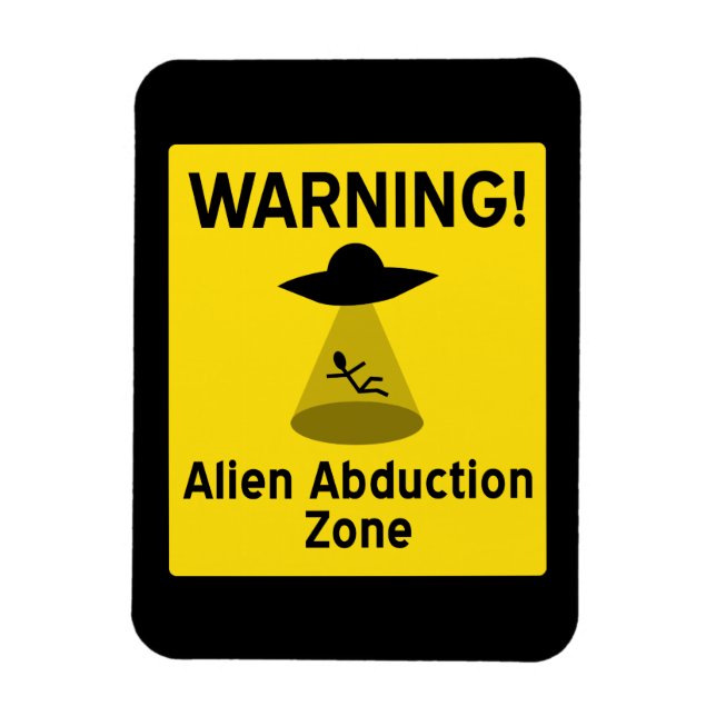 Alien Abduction Zone Warning Sign Magnet (Vertical)