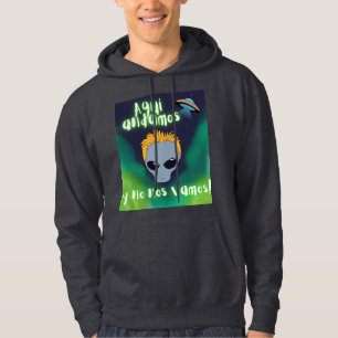 alien aqui estamos y no nos vamos , ufo, extraterr hoodie