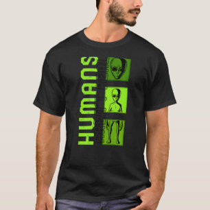 Alien Believer Humans Aren't Real Science  Space G T-Shirt