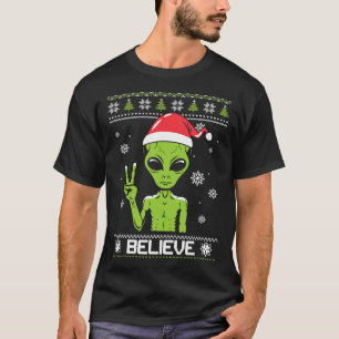 Alien Christmas Sweater Believe Funny Xmas Alien S