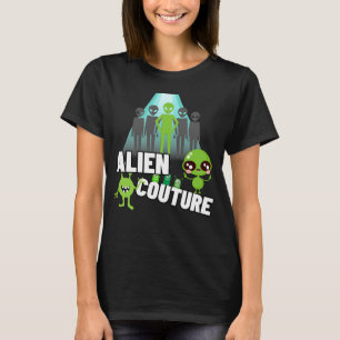 Alien couture.b T-Shirt