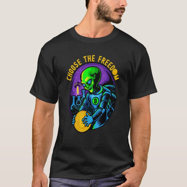 Alien Cryptocurrency Bitcoin  2 T-Shirt (Front)