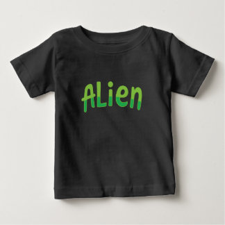 Alien Cute Playful Space Alien Green Typography Baby T-Shirt