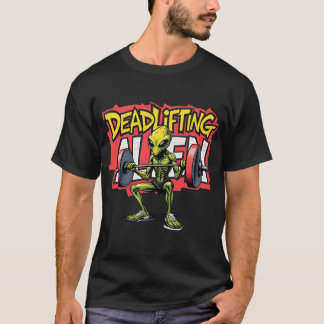 alien deadlifting bodybuilding style graffiti T-Shirt