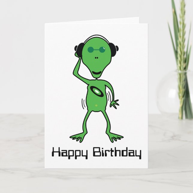 Alien DJ Birthday Card (Front)