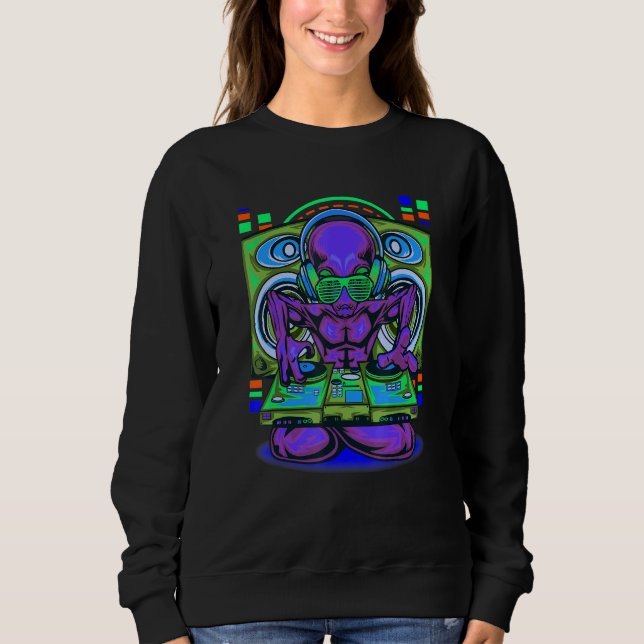 Alien Dj Inspired Alien Turntables Related Ufo Hou Sweatshirt (Front)