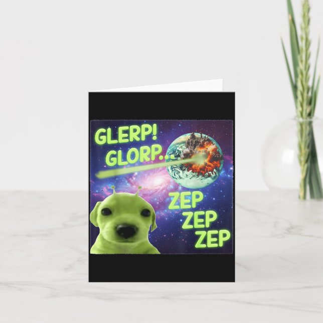 Alien Dog Meme Glerp Glorp Funny Space Laser Gift  Card (Front)