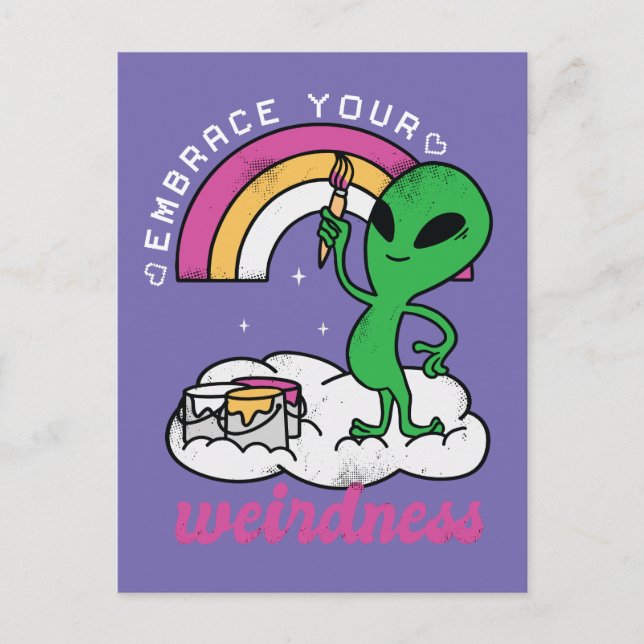 Alien Embrace Your Wierdness Postcard (Front)