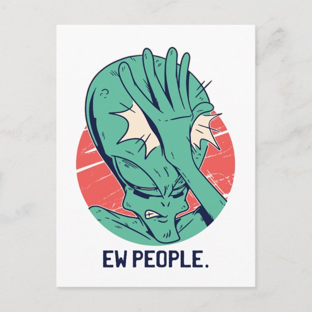 Alien Ew People Postcard (Front)