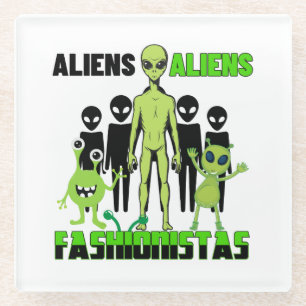 Alien fashionistas.w glass coaster