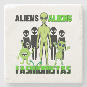 Alien fashionistas.w stone coaster
