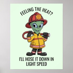 Alien Firefighter Poster